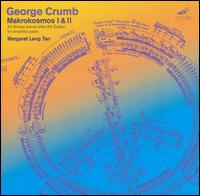 George Crumb: Makrokosmos I & II - Alex Nowitz (whistle); Margaret Leng Tan (piano)