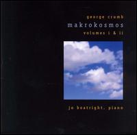 George Crumb: Makrokosmos, Vol. 1 & 2 - Jo Boatright
