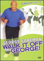 George Foreman: Walk it Off With George - Circuit Walk - 