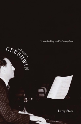 George Gershwin - Starr, Larry