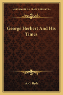 George Herbert and His Times