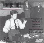George Lloyd: Cello Concerto; The Serf: Orchestral Suite No. 1
