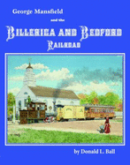 George Mansfield and the Billerica and Bedford Railroad