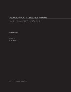 George Plya: Collected Papers, Volume 1: Singularities of Analytic Functions