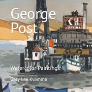 George Post: Watercolor Paintings