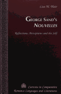 George Sand's Nouvelles: Reflections, Perceptions and the Self