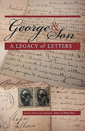 George & Son: A Legacy of Letters