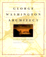 George Washington, Architect - Greenberg, Allan