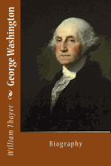 George Washington: Biography