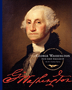 George Washington: Our First President - Gaines, Ann Graham