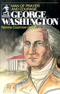 George Washington (Sowers Series) - Camp, Norma C, and C, Amp Norma