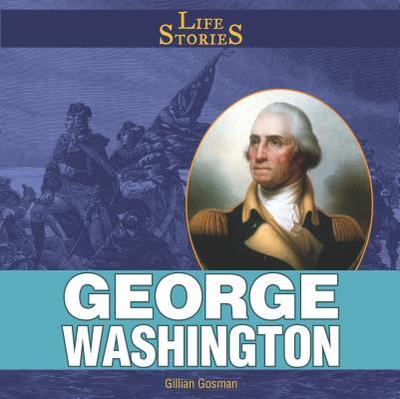 George Washington - Houghton Gosman, Gillian