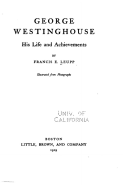George Westinghouse - His Life and Achievements