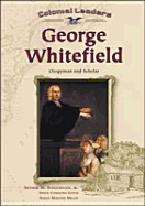 George Whitefield: Clergyman and Scholar