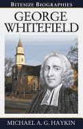 George Whitfield Bitesize Biography