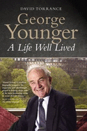 George Younger: A Life Well Lived
