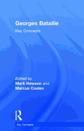 Georges Bataille: Key Concepts
