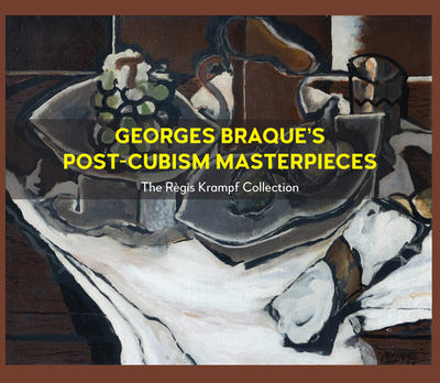 Georges Braque's Post-Cubism Masterpieces: The Rgis Krampf Collection - Krampf, Rgis