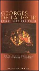 Georges De La Tour: Genius Lost and Found