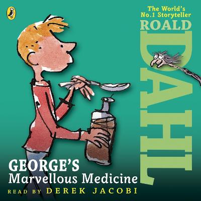 George's Marvellous Medicine - Dahl, Roald, and Jacobi, Derek (Read by)