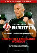 Georges St. Pierre: Rushfit - Strength and Endurance Workout