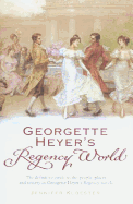 Georgette Heyer's Regency World - Kloester, Jennifer