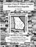 Georgia Class-D Minor League Baseball Encyclopedia