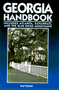 Georgia Handbook: Atlanta, Savannah, and the Blue Ridge Mountains - Stann, Kap