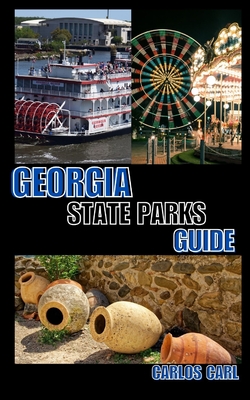 Georgia State Parks Guide - Carl, Carlos