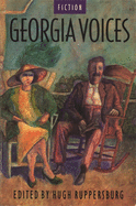 Georgia Voices: Volume1: Fiction