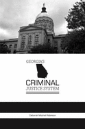 Georgia's Criminal Justice System