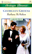 Georgia's Groom - McMahon, Barbara