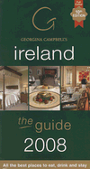 Georgina Campbell's Ireland: The Guide: All the Best Places to Eat, Drink and Stay - Campbell, Georgina (Editor)