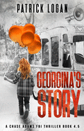 Georgina's Story (a Chase Adams FBI Thriller Book 4.5)