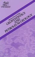 Geostatistics and Petroleum Geology