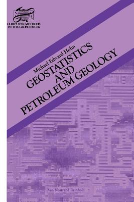 Geostatistics and Petroleum Geology - Hohn, Michael