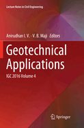 Geotechnical Applications: Igc 2016 Volume 4