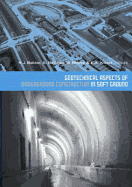 Geotechnical Aspects of Underground Construction in Soft Ground: Proceedings of the 5th International Symposium Tc28. Amsterdam, the Netherlands, 15-17 June 2005