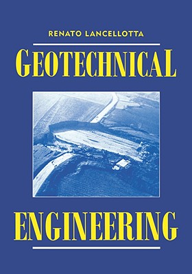 Geotechnical Engineering (Pbk) - Lancellotta, Renato