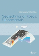 Geotechnics of Roads 2-Volume Set