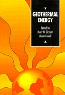 Geothermal Energy - Dickson, Mary H (Editor), and Fanelli, Mario (Editor)