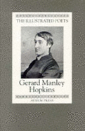 Gerard Manley Hopkins - Hopkins, Gerard Manley, and Moore, Geoffrey (Volume editor)