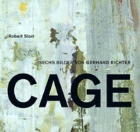 Gerhard Richter: Cage - Paintings/Bilder