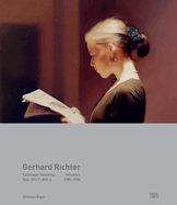 Gerhard Richter Catalogue Raisonne. Volume 4: Nos. 652-1-805-6 1988-1994