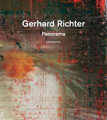 Gerhard Richter: Panorama: A Retrospective - Richter, Gerhard, and Serota, Nicholas (Editor), and Godfrey, Mark (Editor)
