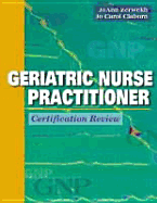 Geriatric Nurse Practitioner Certification Review
