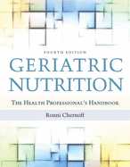 Geriatric Nutrition: The Health Professional's Handbook