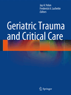 Geriatric Trauma and Critical Care