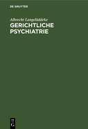 Gerichtliche Psychiatrie