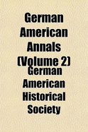 German American Annals Volume 8